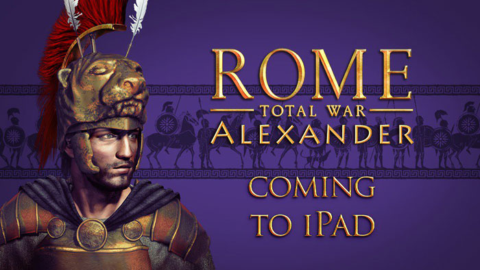 ROME: Total War – Alexander выйдет на iPad этим летом